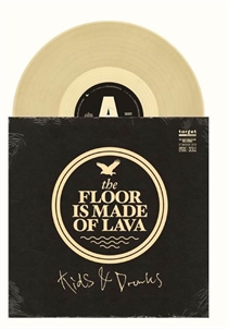 Floor Is Made Of Lava, The - Kids & Drunks Ltd. (Vinyl)